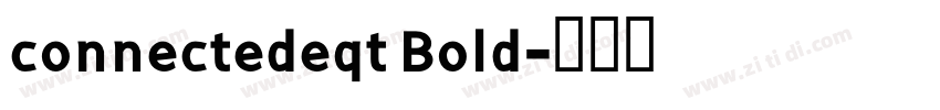 connectedeqt Bold字体转换